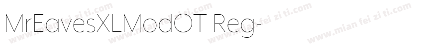 MrEavesXLModOT Reg字体转换